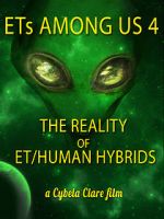 Watch ETs Among Us 4: The Reality of ET/Human Hybrids 9Movies