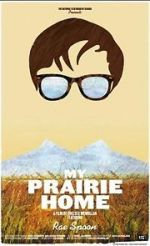 Watch My Prairie Home 9Movies