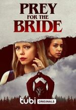 Watch Prey for the Bride 9Movies