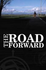 Watch The Road Forward 9Movies