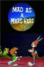 Watch Mad as a Mars Hare 9Movies