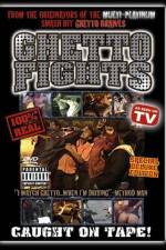 Watch Ghetto Fights 9Movies
