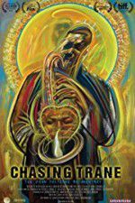 Watch Chasing Trane: The John Coltrane Documentary 9Movies