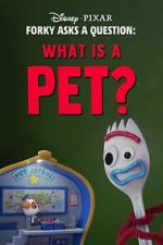 Watch Forky Asks a Question: What Is a Pet? 9Movies
