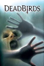 Watch Dead Birds 9Movies