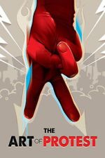 Watch The Art of Protest 9Movies