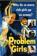 Watch Problem Girls 9Movies