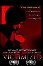 Watch Victimized 9Movies