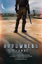 Watch Arrowhead: Signal 9Movies