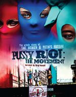 Watch Pussy Riot: The Movement 9Movies