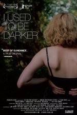 Watch I Used to Be Darker 9Movies