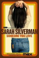 Watch Sarah Silverman: Someone You Love (TV Special 2023) 9Movies