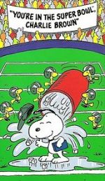 Watch You\'re in the Super Bowl, Charlie Brown! (TV Short 1994) 9Movies