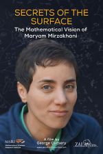 Watch Secrets of the Surface: The Mathematical Vision of Maryam Mirzakhani 9Movies