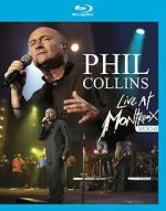 Watch Phil Collins: Live at Montreux 2004 9Movies