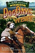 Watch Wishbone's Dog Days of the West 9Movies