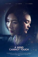 Watch A Mind Cannot Touch 9Movies