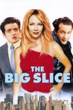 Watch The Big Slice 9Movies