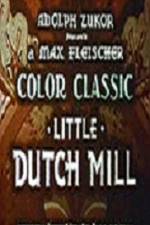Watch Little Dutch Mill 9Movies