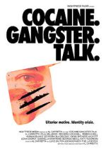 Watch Cocaine. Gangster. Talk. 9Movies