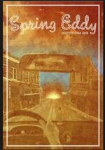 Watch Spring Eddy 9Movies