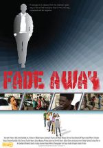 Watch Fade Away 9Movies