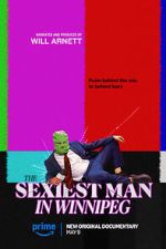 Watch The Sexiest Man in Winnipeg 9Movies
