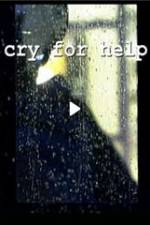 Watch Cry for Help 9Movies