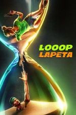 Watch Looop Lapeta 9Movies