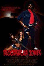Watch Bloodsucka Jones 9Movies
