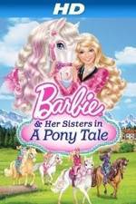 Watch Barbie & Her Sisters in a Pony Tale 9Movies