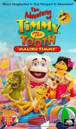 Watch The Adventures of Timmy the Tooth: Malibu Timmy 9Movies