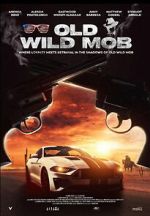 Watch Old Wild Mob 9Movies
