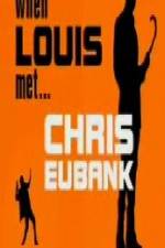 Watch When Louis Met Chris Eubank 9Movies