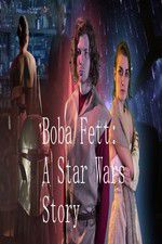 Watch Boba Fett: A Star Wars Story 9Movies