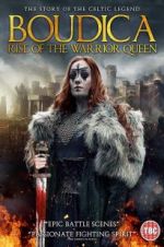 Watch Boudica: Rise of the Warrior Queen 9Movies