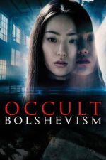 Watch Occult Bolshevism 9Movies