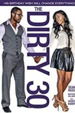 Watch The Dirty 30 9Movies