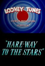 Watch Hare-Way to the Stars (Short 1958) 9Movies