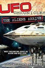 Watch UFO Chronicles: The Aliens Arrive 9Movies