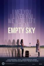 Watch Empty Sky 9Movies
