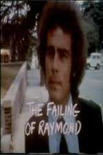 Watch The Failing of Raymond 9Movies