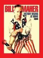 Watch Bill Maher: Victory Begins at Home (TV Special 2003) 9Movies
