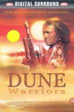 Watch Dune Warriors 9Movies