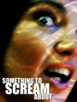 Watch Something to Scream About 9Movies