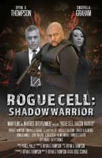 Watch Rogue Cell: Shadow Warrior 9Movies
