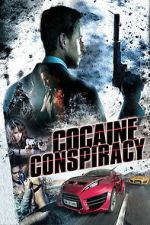 Watch Cocaine Conspiracy 9Movies