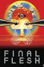 Watch Final Flesh 9Movies