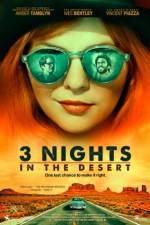 Watch 3 Nights in the Desert 9Movies