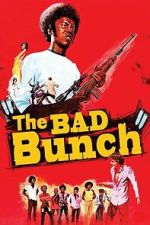 Watch The Bad Bunch 9Movies
